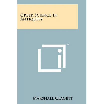 Greek Science In Antiquity - Paperback