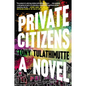 Private Citizens - Paperback