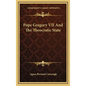 Pope Gregory VII And The Theocratic State - Hardcover