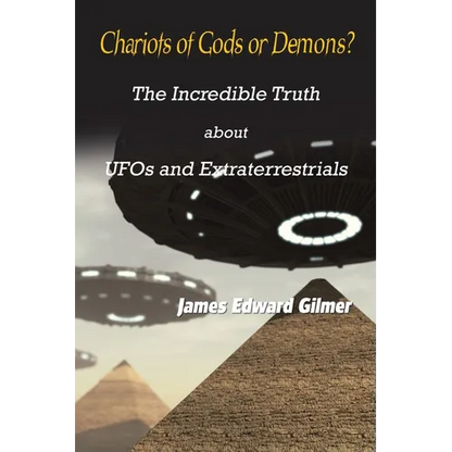 Chariots of Gods or Demons?: The Incredible Truth About Ufos and Extraterrestrials - Paperback