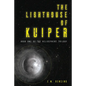 The Lighthouse of Kuiper - Paperback