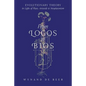 From Logos to Bios: Evolutionary Theory in Light of Plato, Aristotle & Neoplatonism - Paperback