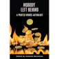 Nobody Left Behind - Paperback