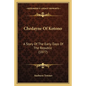 Chedayne Of Kotono: A Story Of The Early Days Of The Republic (1877) - Paperback