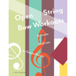 Open String Bow Workouts for Violin, Book Two - Paperback