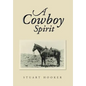 A Cowboy Spirit - Hardcover