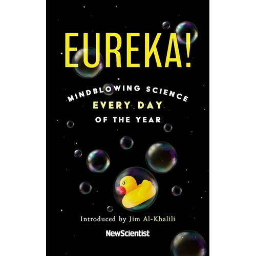 Eureka!: Mindblowing Science Every Day of the Year - Paperback