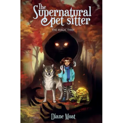 The Supernatural Pet Sitter: The Magic Thief - Paperback
