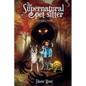 The Supernatural Pet Sitter: The Magic Thief - Paperback