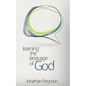 Learning the Language of God - Paperback