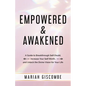 Empowered & Awakened - Paperback