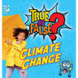True or False? Climate Change - Hardcover