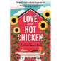 Love and Hot Chicken: A Delicious Southern Novel - Paperback