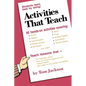 Activities That Teach: Students Learn Best By Doing! - Paperback