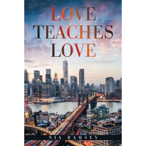 Love Teaches Love - Paperback