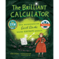 The Brilliant Calculator: How Mathematician Edith Clarke Helped Electrify America - Hardcover