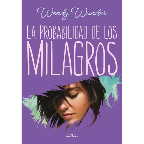 La Probabilidad de Los Milagros / The Probability of Miracles - Paperback
