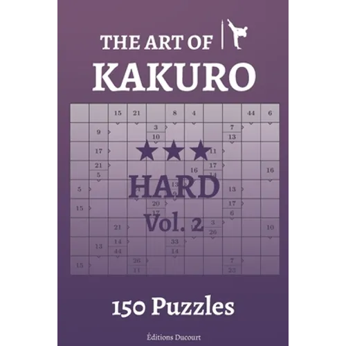 The Art of Kakuro Hard Vol.2 - Paperback