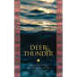 Deer & Thunder: Indigenous Ways of Restoring the World - Paperback