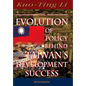 Evolut'n of Policy Behind Taiwan's... - Hardcover