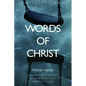 Words of Christ - Paperback