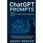 ChatGPT Prompts for Real Estate Agents - Paperback