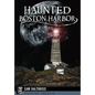 Haunted Boston Harbor - Paperback