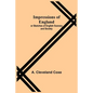 Impressions of England; or Sketches of English Scenery and Society - Paperback