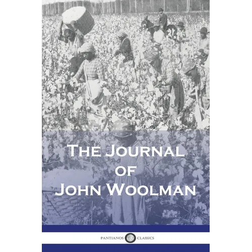 The Journal of John Woolman - Paperback