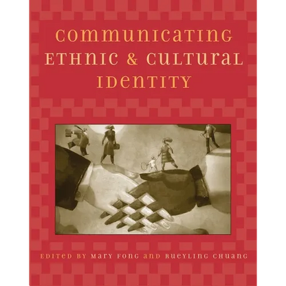 Communicating Ethnic and Cultural Identity - Paperback