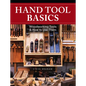 Hand Tool Basics: Woodworking Tools and How to Use Them - Hardcover