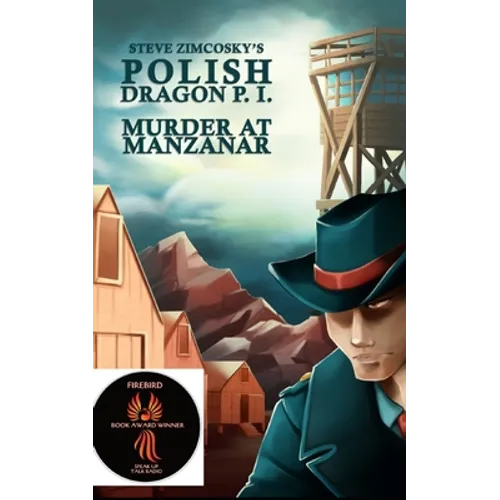 Murder at Manzanar (Polish Dragon P. I.) - Paperback