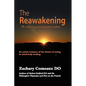 The Reawakening: The Rediscovery of Osteopathic Medicine - Paperback