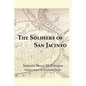 The Soldiers of San Jacinto - Hardcover