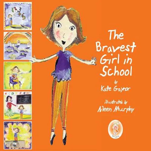 The Bravest Girl in School - Paperback
