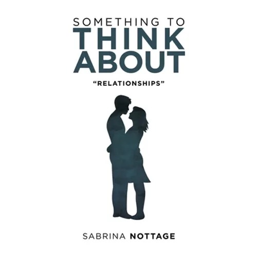 Something to Think About: "Relationships" - Paperback