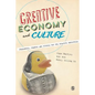 Creative Economy and Culture: Challenges, Changes and Futures for the Creative Industries - Paperback
