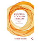 Process-Focused Therapy: A Guide for Creating Effective Clinical Outcomes - Paperback
