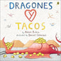 Dragones y Tacos (Dragons and Tacos) - Hardcover
