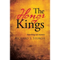 The Honor of Kings: Searching out Matters - Paperback