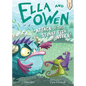 Ella and Owen 2: Attack of the Stinky Fish Monster! - Hardcover