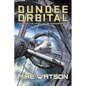 Dundee Orbital: Tales of the Tri-Cluster Confederation - Paperback