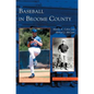 Baseball in Broome County - Hardcover