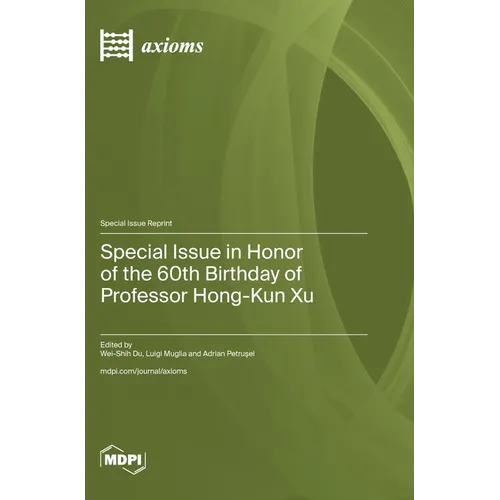 Special Issue in Honor of the 60th Birthday of Professor Hong-Kun Xu - Hardcover