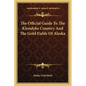 The Official Guide To The Klondyke Country And The Gold Fields Of Alaska - Paperback