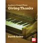 Southern Gospel Piano - Giving Thanks - Paperback