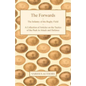 The Forwards - The Infantry of the Rugby Field - A Collection of Articles on the Tactics of the Pack in Attack and Defence - Paperback