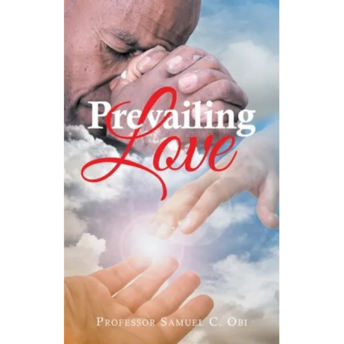 Prevailing Love - Paperback