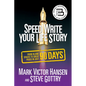 Speed Write Your Life Story: From Blank Spaces to Great Pages in Just 90 Days - Paperback