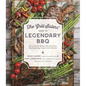 The Grill Sisters' Guide to Legendary BBQ: 60 Irresistible Recipes That Guarantee Mouthwatering, Finger-Lickin' Results - Paperback